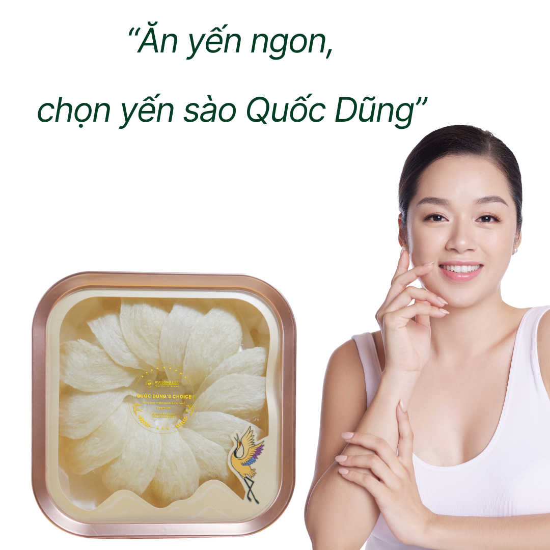 Yến Sào Quốc Dũng&#39;s Choice